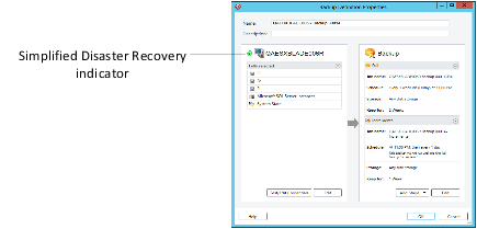 Simplified Disaster Recovery indicator is ON in the Backup Definition Properties dialog box